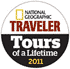 National Geographic Traveler's Tours of a Lifetime 2011